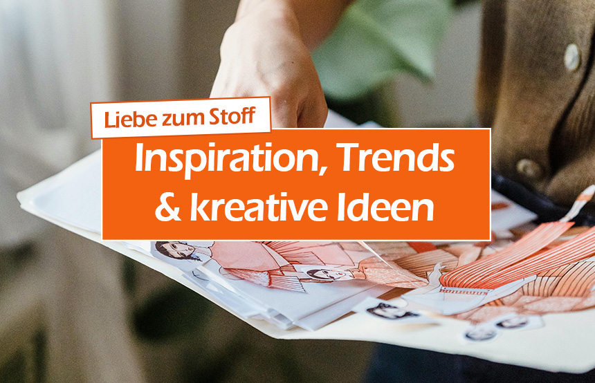 Inspirationen, Trends und kreative Ideen